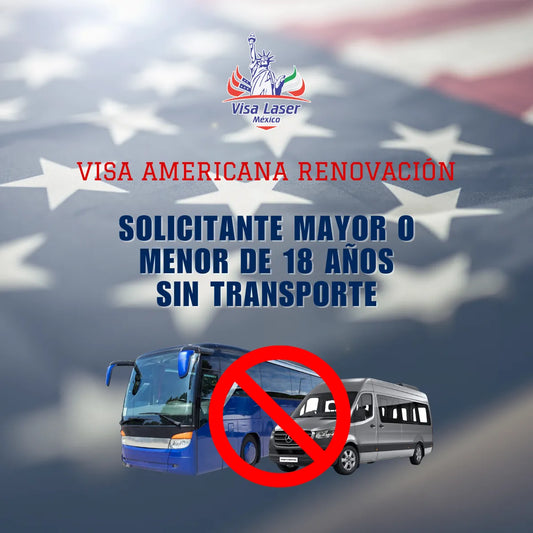 Renovación de visa para menor o mayor de 18 años sin transporte